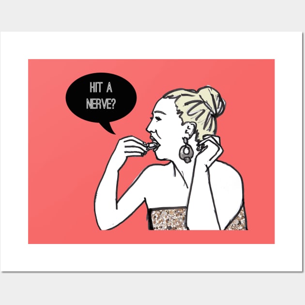 Hit a nerve? Wall Art by Katsillustration